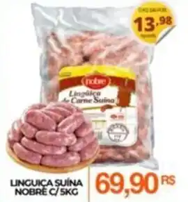 LINGUIÇA SUÍNA NOBRE C/SKG