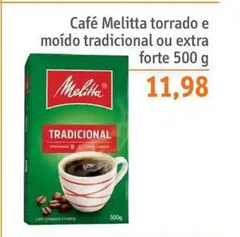 Sonda Café Melitta Torrado E Moído Tradicional Ou Extra Forte 500g oferta