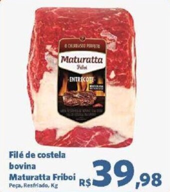 Sam's Club Filé de costela bovina Maturatta Friboi Peça, Resfriado, Kg oferta
