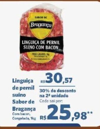 Sam's Club Linguiça de pernil suíno Sabor de Bragança oferta