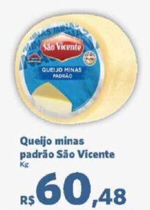 Sam's Club Queijo minas padrão São Vicente Kg oferta
