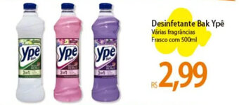 Atacadão Desinfetante Bak Ypê Várias fragrâncias Frasco com 500ml oferta