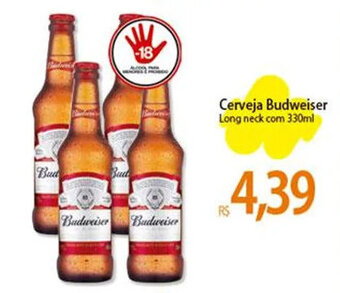 Atacadão Cerveja Budweiser Long neck com 330ml oferta