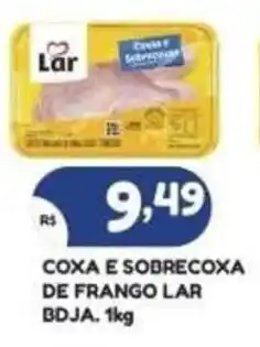 Bramil Supermercados COXA E SOBRECOXA DE FRANGO LAR BDJA. 1kg oferta