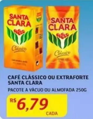 Assaí Atacadista CAFÉ CLÁSSICO OU EXTRAFORTE SANTA CLARA PACOTE A VÁCUO OU ALMOFADA 250G oferta