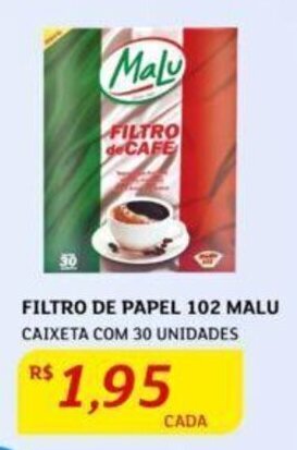 Assaí Atacadista FILTRO DE PAPEL 102 MALU CAIXETA COM 30 UNIDADES oferta