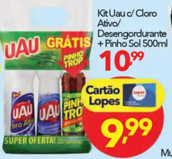 Lopes Supermercados Kit Uau c/ Cloro Ativo/ Desengordurante + Pinho Sol 500ml oferta