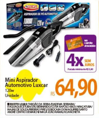 Atacadão Mini Aspirador Automotivo Luxcar 120w Unidade oferta