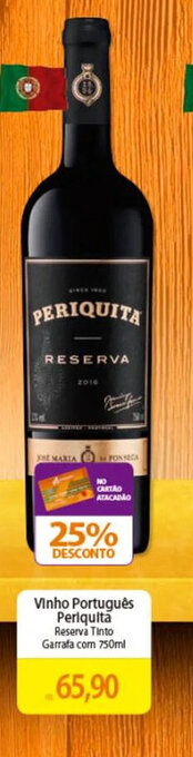 Atacadão Vinho Português Periquita Reserva Tinto Garrafa com 750ml oferta