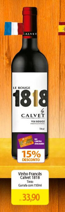 Atacadão Vinho Francês Calvet 1818 Tinto Garrafa com 750ml oferta