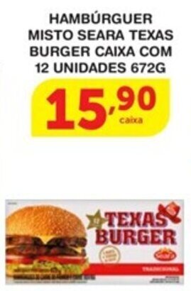 Roldão HAMBÚRGUER MISTO SEARA TEXAS BURGER CAIXA COM 12 UNIDADES 672G oferta