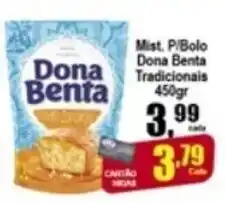 Higa's Supermercado Mist. P/Bolo Dona Benta Tradicionais 450g oferta