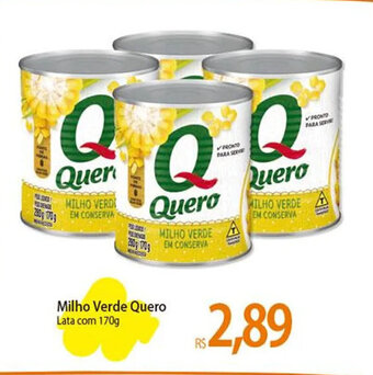 Atacadão Milho Verde Quero Lata com 170g oferta