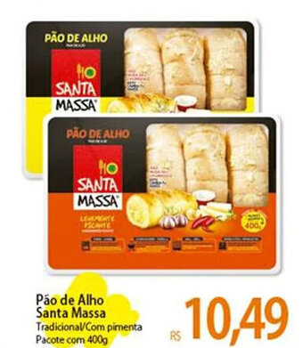 Pão de Alho Santa Massa Tradicional/Com pimenta Pacote com 400g