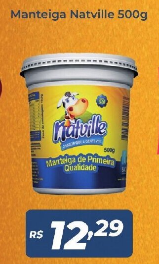 Atakarejo Manteiga Natville 500g oferta