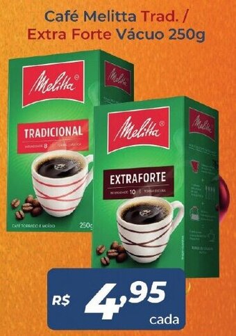Atakarejo Cafe Melitta Trad. / Extra Forte Vacuo 250g oferta