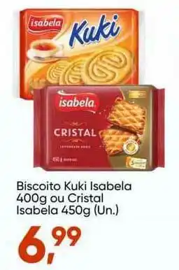 Biscoito Kuki Isabela 400g Ou Cristal Isabela 450g