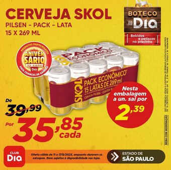 Dia CERVEJA SKOL PILSEN - PACK - LATA 15 X 269 ML oferta
