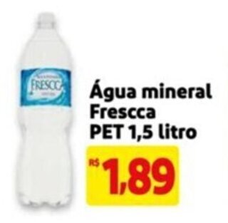 Mercado Extra Água mineral Frescca PET 1,5 litro oferta