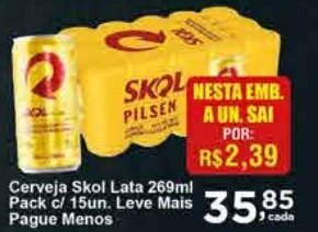 Rossi Supermercado Cerveja Skol lata 269ml Pack c/ 15un. Leve Mais Pague menos oferta