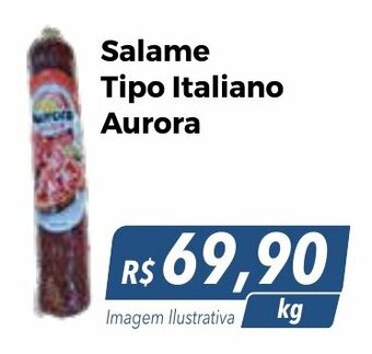 Hiper Moreira Salame Tipo Italiano Aurora oferta