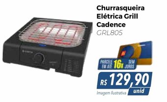 Hiper Moreira Churrasqueira Elétrica Grill Cadence GRL805 oferta
