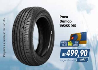 Hiper Moreira Pneu Dunlop 195/55 R15 oferta
