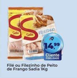 Tonin Superatacado Filé ou filezinho de peito de frango sadia 1kg oferta