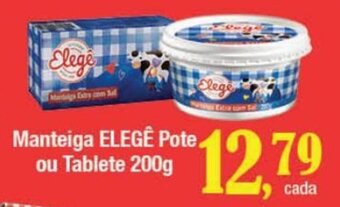 Supermercados Unidos Manteiga ELEGÊ Pote ou Tablete 200g oferta