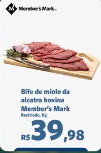 Sam's Club Bife de miolo da alcatra bovina Member's Mark Resfriado, Kg oferta