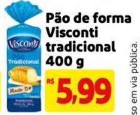 Extra Supermercado Pão de forma Visconti tradicional 400g oferta
