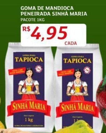 Assaí Atacadista GOMA DE MANDIOCA PENEIRADA SINHÁ MARIA PACOTE 1KG oferta