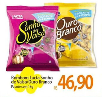 Atacadão Bombom Lacta Sonho de Valsa/Ouro Branco Pacote com 1kg oferta
