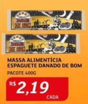 Assaí Atacadista MASSA ALIMENTÍCIA ESPAGUETE DANADO DE BOM PACOTE 400G oferta