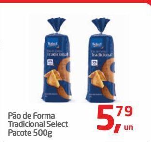 Tenda Atacado Pão de forma tradicional select pacote 500g oferta
