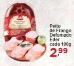 Rossi Supermercado Peito de Frango Defumado Eder cada 100g oferta