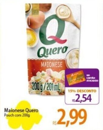 Atacadão Maionese Quero Pouch com 200g oferta