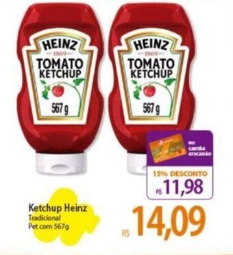Atacadão Ketchup Heinz Tradicional Pet com 567g oferta