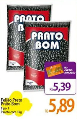 Atacadão Feijão Preto Prato Bom Tipo 1 Pacote com 1kg oferta