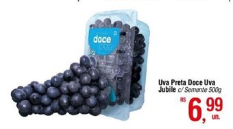 Fort Atacadista Uva Preta Doce Uva Jubile c/ Semente 500g oferta