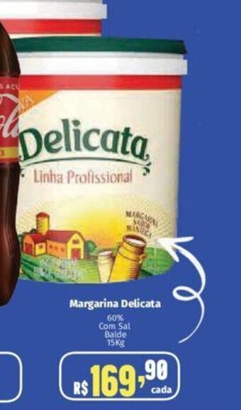 Supermercados Mateus Margarina Delicata 60% Com Sal Balde 15Kg oferta