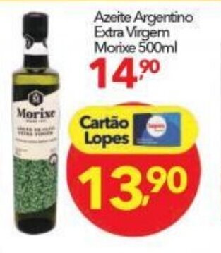 Lopes Supermercados Azeite Argentino Extra Virgem Morixe 500ml oferta