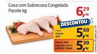 Tenda Atacado Coxa com sobrecoxa congelada pacote kg oferta