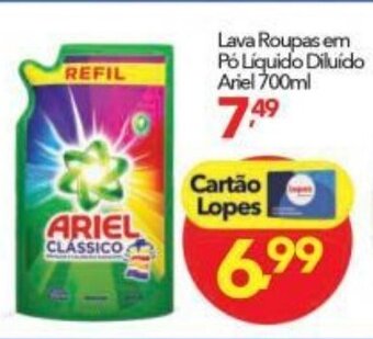 Lopes Supermercados Lava Roupas em po Liquido Diluido Ariel 700ml oferta