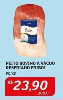 Assaí Atacadista PEITO BOVINO A VÁCUO RESFRIADO FRIBOI PC/KG oferta