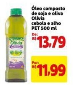 Extra Supermercado Óleo composto de soja e oliva Olívia cebola e alho PET 500 ml oferta