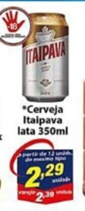 *Cerveja Itaipava lata 350ml