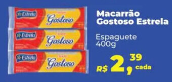 Camiño supermercados Macarrão Gostoso Estrela Espaguete 400g oferta