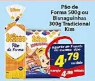 Vencedor Atacadista Pão de Forma 500g ou Bisnaguinhas 300g Tradicional Kim oferta