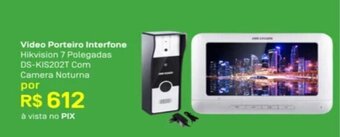 Video Porteiro Interfone Hikvision 7 Polegadas DS-KIS202T Com Camera Noturna